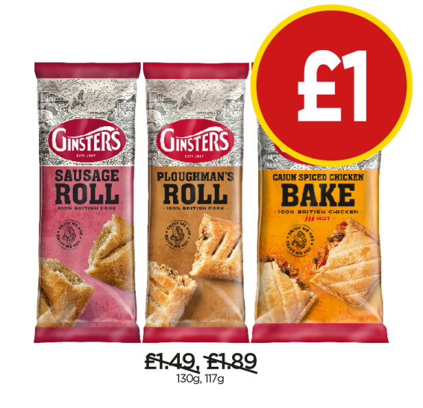 Ginsters Bake Cajun Spiced Chicken, Sausage Roll, Ploughman's Roll - Now Only £1 each at Budgens