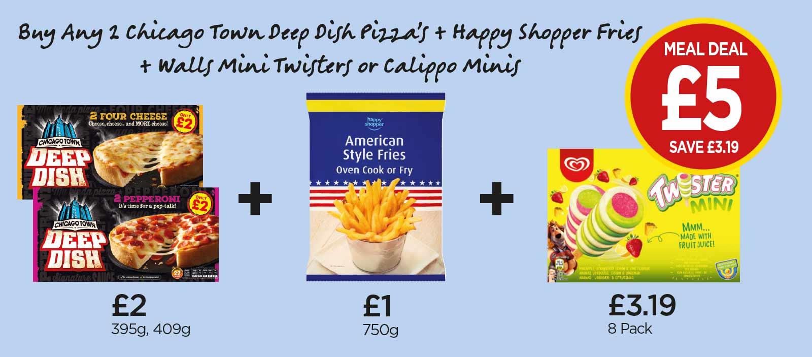 FROZEN MEAL DEAL: Chicago Town Deep Dish 4 Cheese Pizza, Pepperoni Pizza, Happy Shopper American Style Fries, Walls Mini Twister 8 Pack - £5 at Budgens