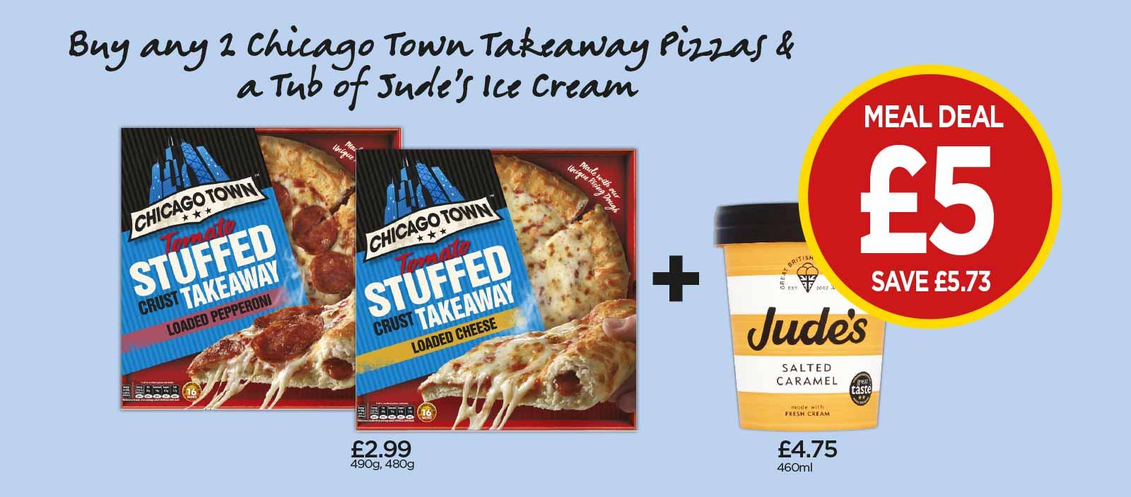 FROZEN MEAL DEAL: Chicago Town Stuffed Crust Takeaway Pepperoni Or Cheese Pizza, Stuffed Crust Takeaway Cheese Pizza, Jude’s Salted Caramel Tub - £5 at Budgens