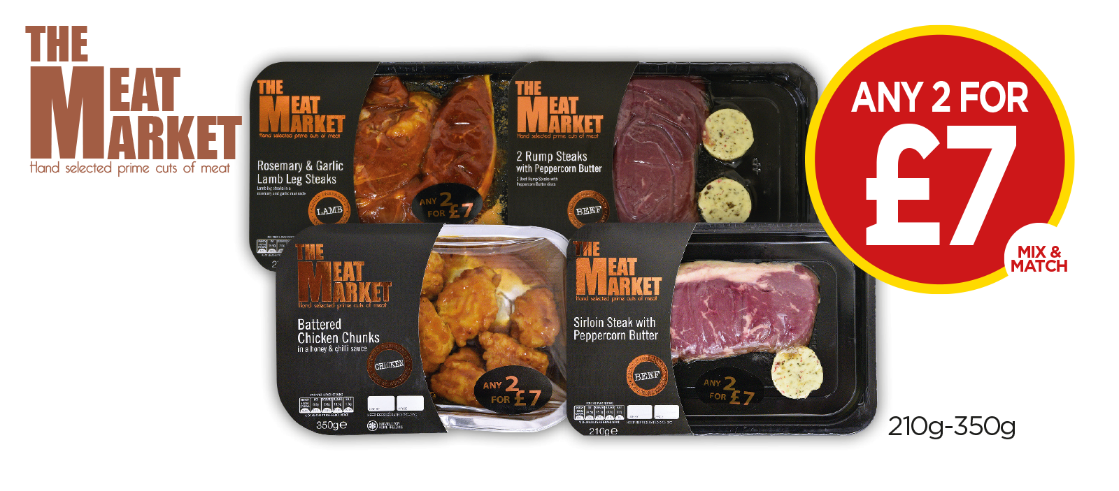 Meat Market Rump Steaks, Rosemary & Garlic Lamb Steaks, Salt & Chilli Battered Chicken Chunks, Sirloin Steak - Any 2 for £7 at Budgens