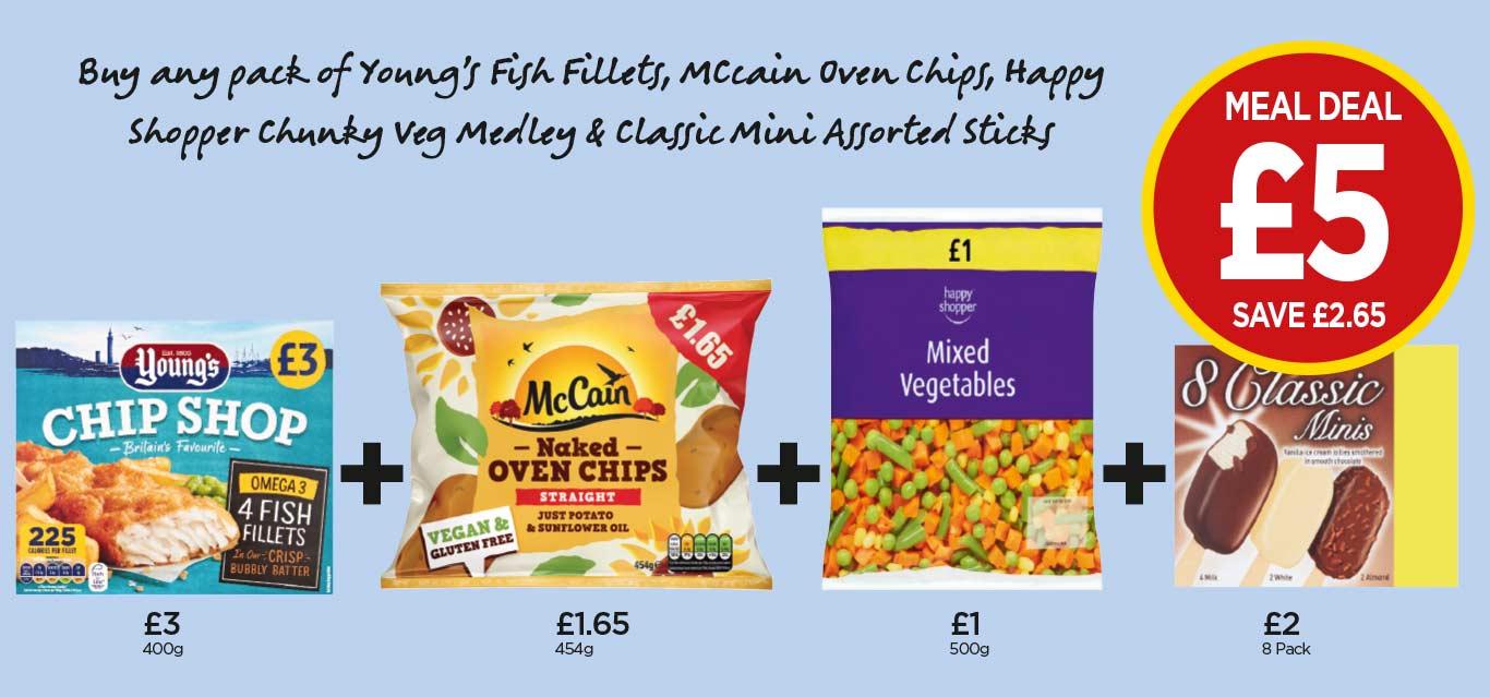 FROZEN MEAL DEAL: Young’s Fish Fillets, McCain Oven Chips, Classic 8 Minis Ice Creams, Happy Shopper Chunky Vegetable Medley - £5 at Budgens