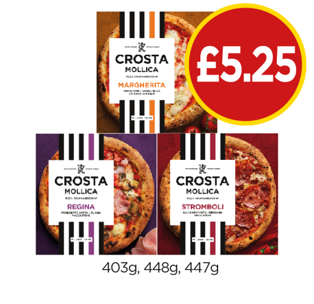 Crosta Mollica Margherita, Regina, Stromboli - Now Only £5.25 at Budgens