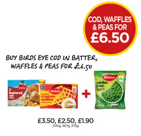 BirdsEye Battered Cod Fillets, Potatoes Waffles, Garden Peas - Buy BirdsEye Cod In Batter, Waffles & Peas for £6.50 at Budgens