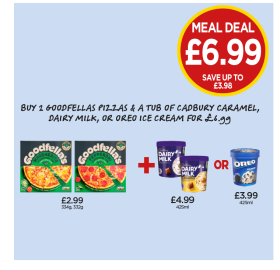 Goodfella's Margherita, Pepperoni, Cadbury Ice Cream Dairy Milk, Caramel, Oreo - Now Only Buy 1 Goodfella's Pizzas & A Tub Of Cadbury Caramel, Dairy Milk Or Oreo Ice Cream For £6.99 at Budgens