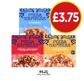 Pizza Express American, Sloppy Giuseppe, Margherita - Now Only £3.75 at Budgens
