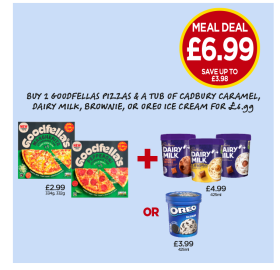 Goodfellas Margherita, Pepperoni, Cadbury Ice Cream Dairy Milk, Caramel, Chocolate Brownie, Oreo - Now Only Buy 2 Goodfellas Pizzas & A Tub of Cadbury Caramel, Dairy Milk, Brownie Or Oreo Ice Cream for £6.99 at Budgens