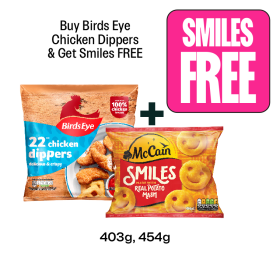 BirdsEye Chicken Dippers, McCain Smiles - Now Only Buy BirdsEye Chicken Dippers & Get Smiles FREE at Budgens