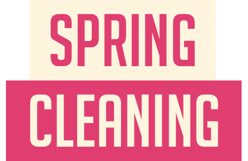 Spring Cleaning