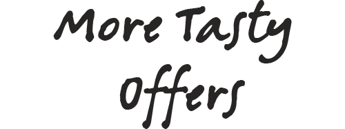 More Tasty Offers